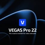 MAGIX Vegas Pro 22 Full Crack
